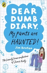 Book cover of Dear Dumb Diary: My Pants are Haunted by Jim Benton