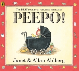Book cover of Peepo! by Janet Ahlberg, Allan Ahlberg