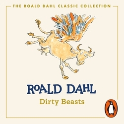 Book cover of Dirty Beasts by Roald Dahl