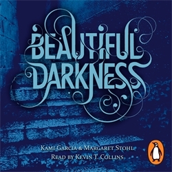 Book cover of Beautiful Darkness (Book 2) by Kami Garcia, Margaret Stohl