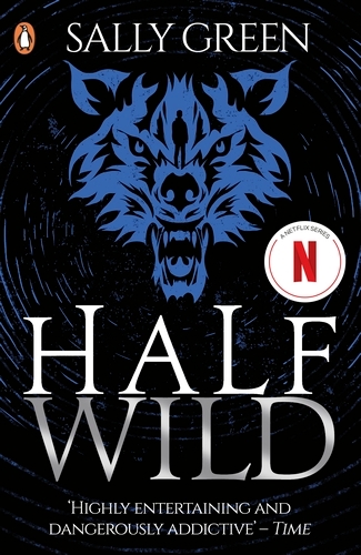 Book cover of Half Wild by Sally Green