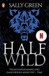 Book cover of Half Wild by Sally Green
