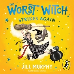 Book cover of The Worst Witch Strikes Again by Jill Murphy