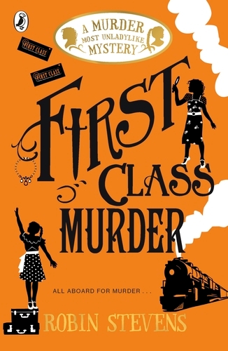 Book cover of First Class Murder by Robin Stevens