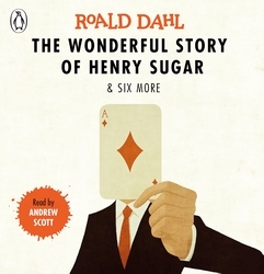 Book cover of The Wonderful Story of Henry Sugar and Six More by Roald Dahl