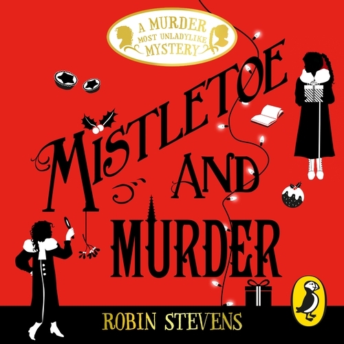 Book cover of Mistletoe and Murder by Robin Stevens
