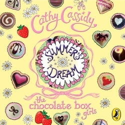Book cover of Chocolate Box Girls: Summer's Dream by Cathy Cassidy