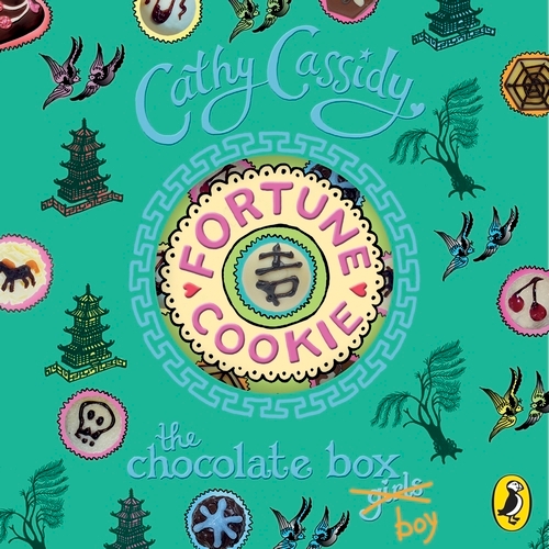Book cover of Chocolate Box Girls: Fortune Cookie by Cathy Cassidy
