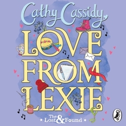 Book cover of Love from Lexie (The Lost and Found) by Cathy Cassidy