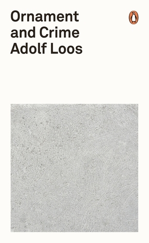 Book cover of Ornament and Crime by Adolf Loos