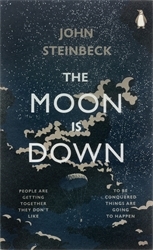 Book cover of The Moon is Down by John Steinbeck