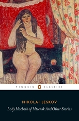 Book cover of Lady Macbeth of Mtsensk And Other Stories by Nikolay Leskov