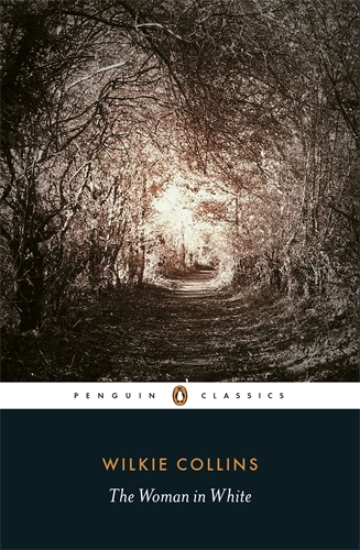 Book cover of The Woman in White by Wilkie Collins
