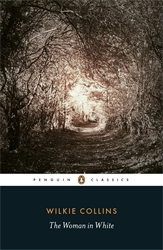 Book cover of The Woman in White by Wilkie Collins