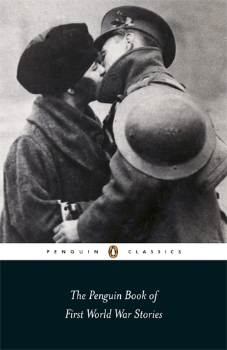 Book cover of The Penguin Book of First World War Stories