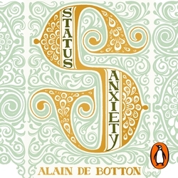 Book cover of Status Anxiety by Alain de Botton