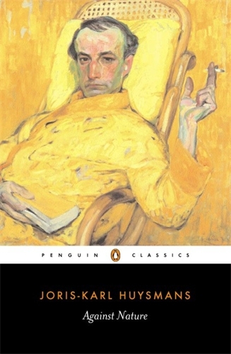 Book cover of Against Nature by Joris-Karl Huysmans