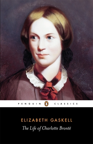 Book cover of The Life of Charlotte Bronte by Elizabeth Gaskell