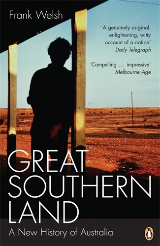 Book cover of Great Southern Land by Frank Welsh