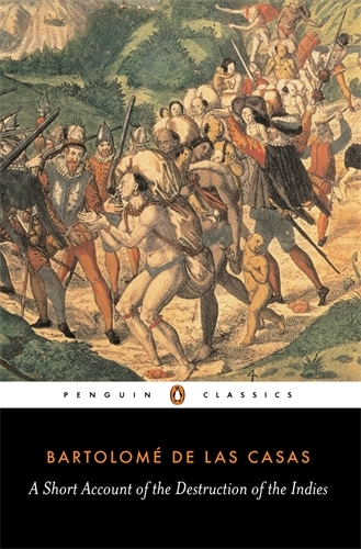 Book cover of A Short Account of the Destruction of the Indies by Bartolome Las Casas