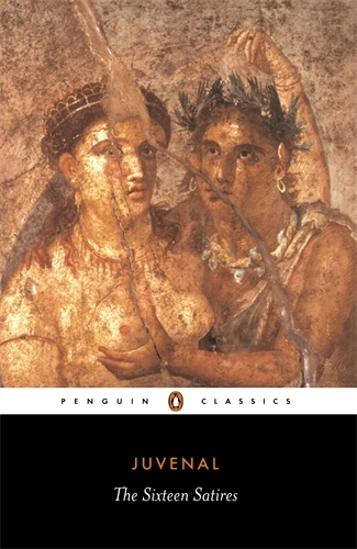 Book cover of The Sixteen Satires by Juvenal