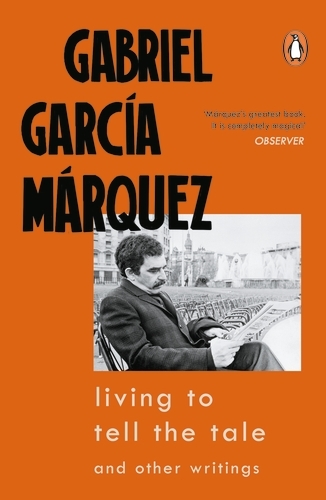 Book cover of Living to Tell the Tale by Gabriel Garcia Marquez