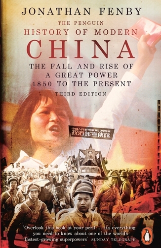 Book cover of The Penguin History of Modern China by Jonathan Fenby