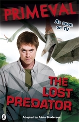 Book cover of Primeval: The Lost Predator by Alicia Brodersen