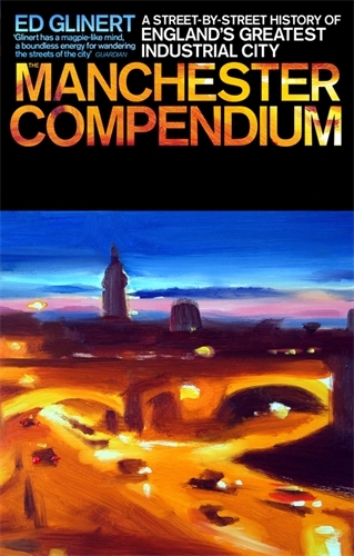 Book cover of The Manchester Compendium by Ed Glinert