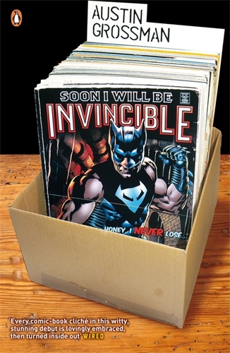 Book cover of Soon I Will be Invincible by Austin Grossman
