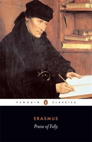 Book cover of Praise of Folly by Desiderius Erasmus