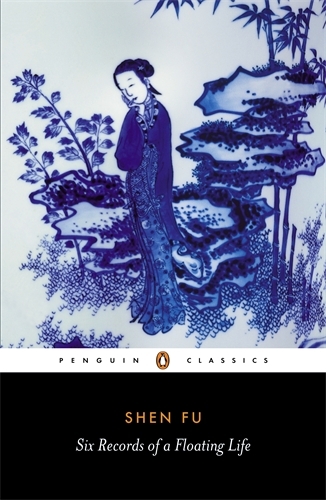 Book cover of Six Records of a Floating Life by Shen Fu