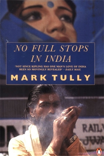 Book cover of No Full Stops in India by Mark Tully