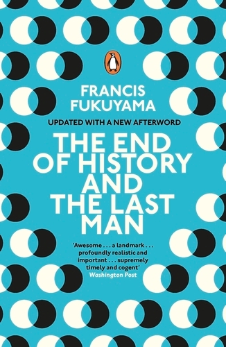 Book cover of The End of History and the Last Man by Francis Fukuyama