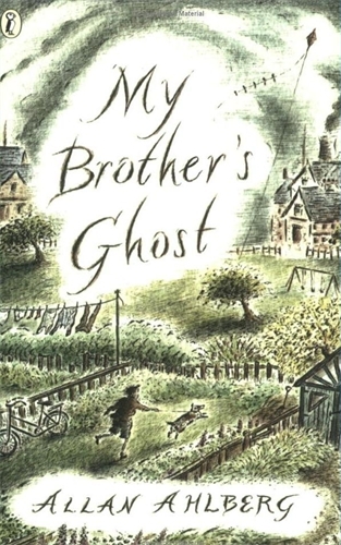 Book cover of My Brother's Ghost by Allan Ahlberg