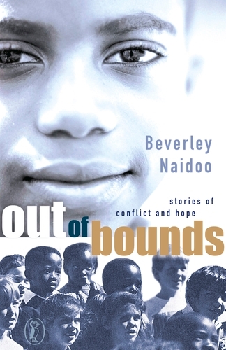 Book cover of Out of Bounds by Beverley Naidoo