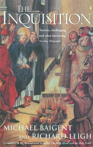 Book cover of The Inquisition by Michael Baigent, Richard  Leigh