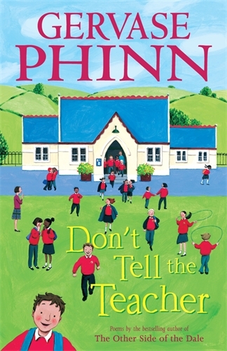 Book cover of Don't Tell the Teacher by Gervase Phinn