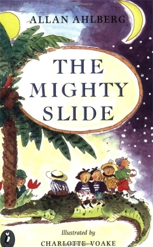 Book cover of The Mighty Slide by Allan Ahlberg