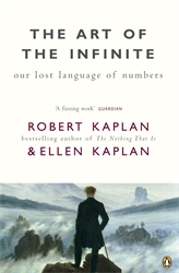 Book cover of The Art of the Infinite by Robert Kaplan, Ellen  Kaplan