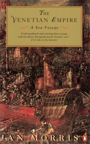 Book cover of The Venetian Empire by Jan Morris