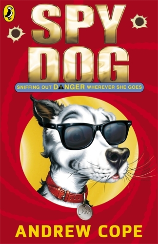 Book cover of Spy Dog by Andrew Cope