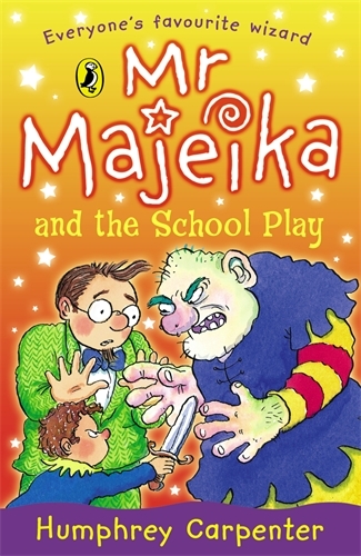 Book cover of Mr Majeika and the School Play by Humphrey Carpenter