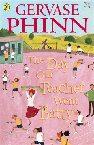 Book cover of The Day Our Teacher Went Batty by Gervase Phinn