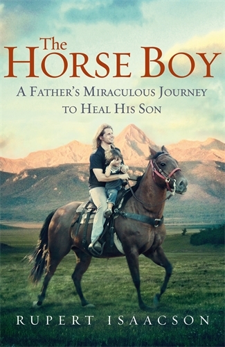 Book cover of The Horse Boy by Rupert Isaacson