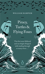Book cover of Piracy, Turtles and Flying Foxes by William Dampier