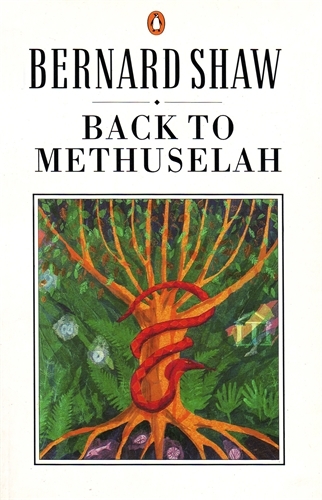 Book cover of Back to Methuselah by George Bernard Shaw