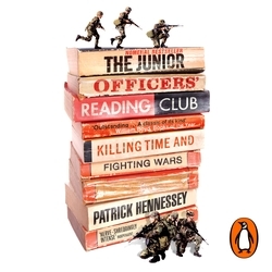 Book cover of The Junior Officers' Reading Club by Patrick Hennessey