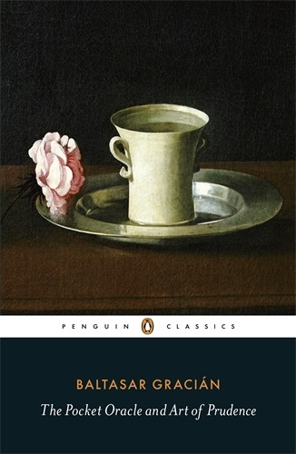 Book cover of The Pocket Oracle and Art of Prudence by Baltasar Gracián