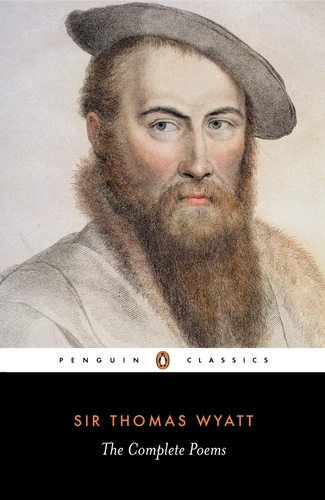 Book cover of The Complete Poems by R. Rebholz, Thomas Wyatt